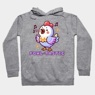 Singing chicken Hoodie